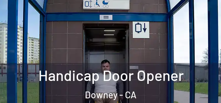 Handicap Door Opener Downey - CA