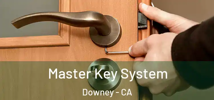  Master Key System Downey - CA